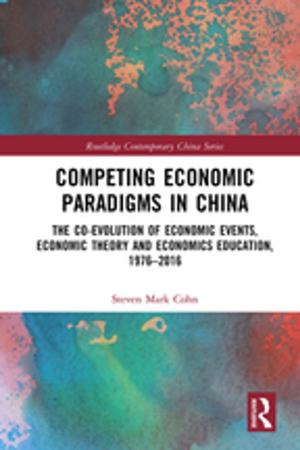 Cover of the book Competing Economic Paradigms in China by Lejla Voloder, Liudmila Kirpitchenko