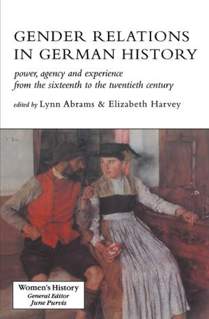 Cover of the book Gender Relations German Histor by Nory B. Jones, John F. Mahon