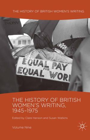 Cover of the book The History of British Women's Writing, 1945-1975 by D. Howarth