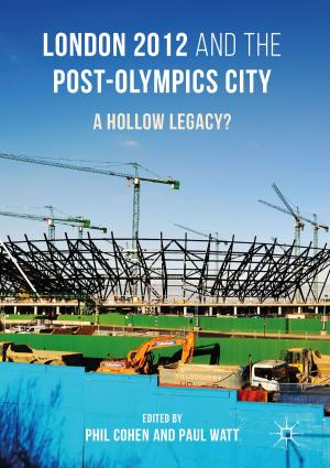 Cover of the book London 2012 and the Post-Olympics City by Stef Craps