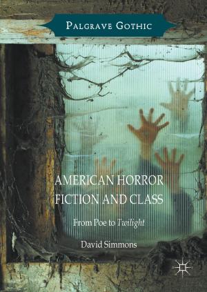 Cover of the book American Horror Fiction and Class by Emily Robinson