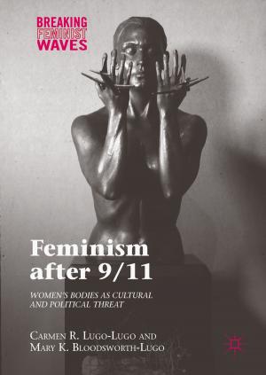 Cover of the book Feminism after 9/11 by Supriya Sarnikar