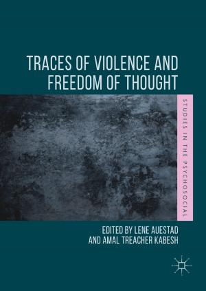 Cover of the book Traces of Violence and Freedom of Thought by Benno Herzog