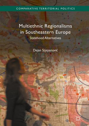 Cover of the book Multiethnic Regionalisms in Southeastern Europe by 