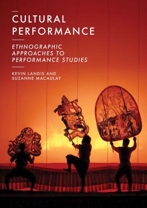 Cover of the book Cultural Performance by Sarah Haggarty, Jon A Mee