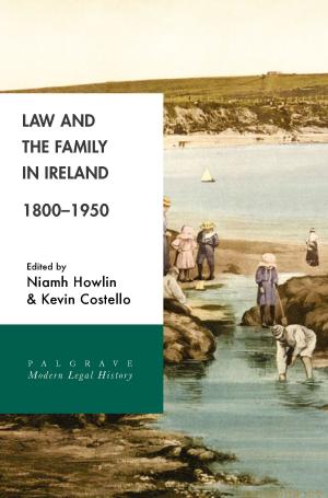 Cover of the book Law and the Family in Ireland, 1800–1950 by Life Remotely