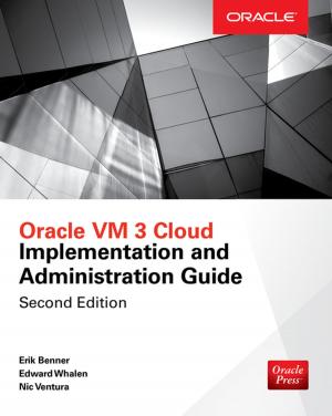 Cover of the book Oracle VM 3 Cloud Implementation and Administration Guide, Second Edition by John Jamieson