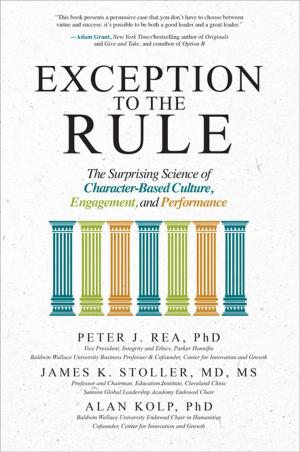Cover of the book Exception to the Rule: The Surprising Science of Character-Based Culture, Engagement, and Performance by David DeLong, Steve Trautman