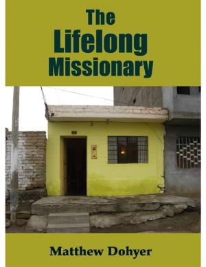 Cover of the book The Lifelong Missionary by Joy Renkins