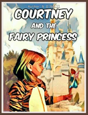 Book cover of Courtney And The Fairy Princess
