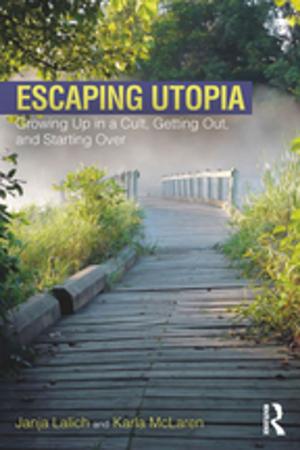 Cover of the book Escaping Utopia by Bruce Larkin