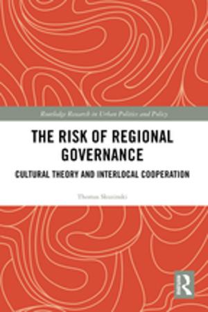 Book cover of The Risk of Regional Governance