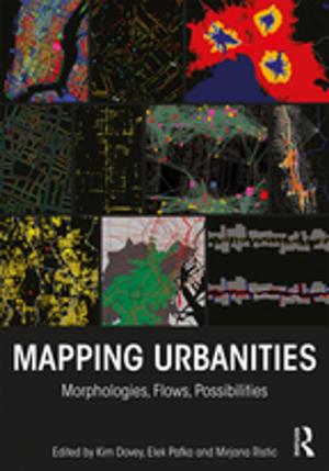 Cover of the book Mapping Urbanities by Vesa Kurkela, Markus Mantere