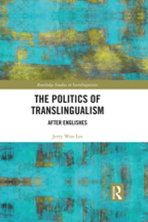 Cover of the book The Politics of Translingualism by 