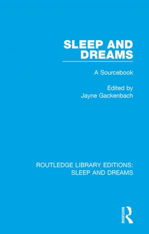 Cover of the book Sleep and Dreams by Lynette S. Danylchuk, Kevin J. Connors
