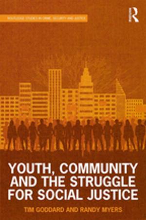 Cover of the book Youth, Community and the Struggle for Social Justice by Edwin J Thomas, Jack Rothman