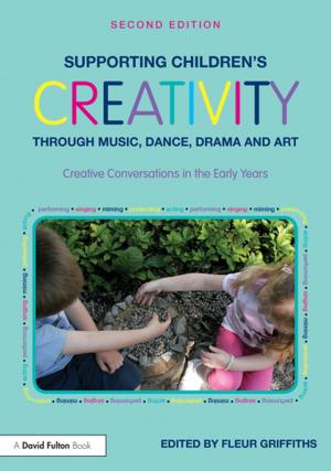bigCover of the book Supporting Children’s Creativity through Music, Dance, Drama and Art by 