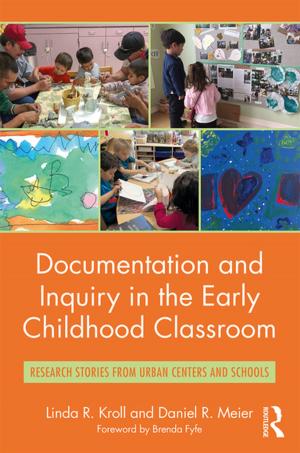 Cover of the book Documentation and Inquiry in the Early Childhood Classroom by Zhiqun Zhu