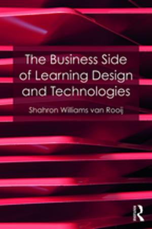 Cover of the book The Business Side of Learning Design and Technologies by 
