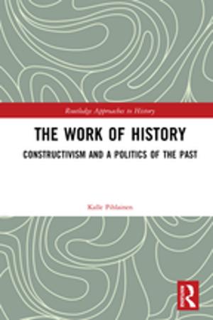bigCover of the book The Work of History by 