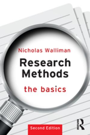 Cover of the book Research Methods: The Basics by Nada Dabbagh, Rose M. Marra, Jane L. Howland