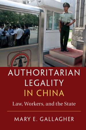 Cover of the book Authoritarian Legality in China by Morris Morley, Chris McGillion