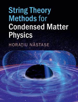 Cover of the book String Theory Methods for Condensed Matter Physics by 