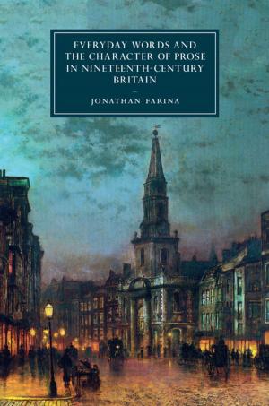 bigCover of the book Everyday Words and the Character of Prose in Nineteenth-Century Britain by 