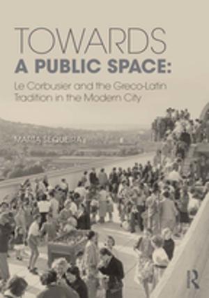 Cover of the book Towards a Public Space by Hugh D. Barlow