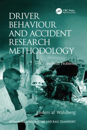 Cover of the book Driver Behaviour and Accident Research Methodology by 