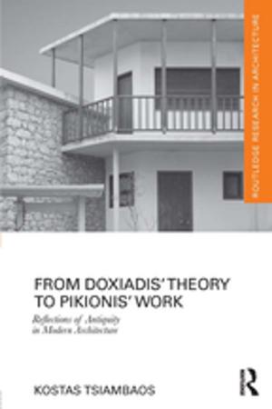 bigCover of the book From Doxiadis' Theory to Pikionis' Work by 