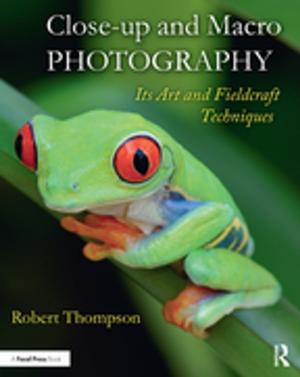 Cover of the book Close-up and Macro Photography by R.D. Hinshelwood