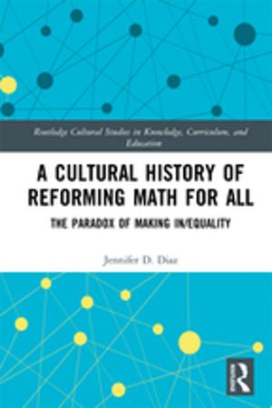 Cover of the book A Cultural History of Reforming Math for All by 