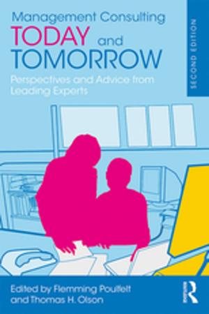 Cover of the book Management Consulting Today and Tomorrow by Geoff Bull, Michèle Anstey