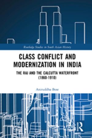 Cover of the book Class Conflict and Modernization in India by D. E. S. Maxwell