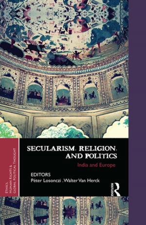 Cover of the book Secularism, Religion, and Politics by Jan Jedrzejewski