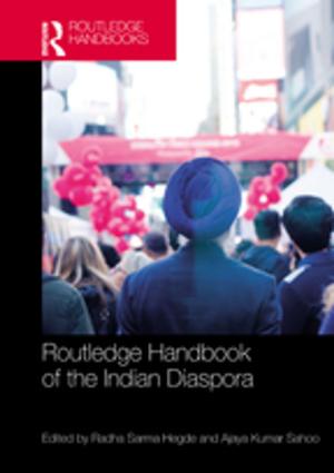 Cover of the book Routledge Handbook of the Indian Diaspora by Teresa de Noronha Vaz, Peter Nijkamp