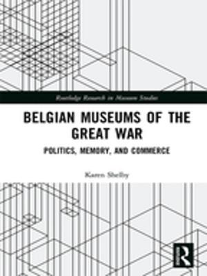 Cover of the book Belgian Museums of the Great War by Frank de Bakker