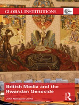 Book cover of British Media and the Rwandan Genocide