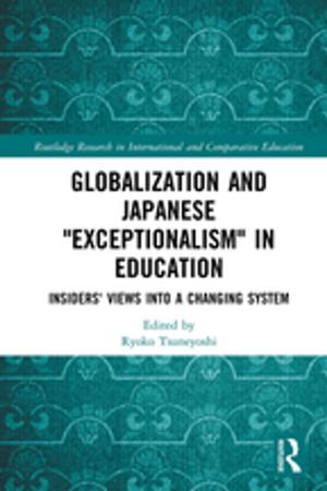 Cover of the book Globalization and Japanese Exceptionalism in Education by Barbara Dowds