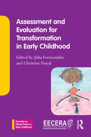 Cover of the book Assessment and Evaluation for Transformation in Early Childhood by John D. Baldwin