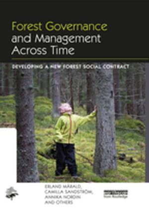 Cover of the book Forest Governance and Management Across Time by Benjamin J. Cohen