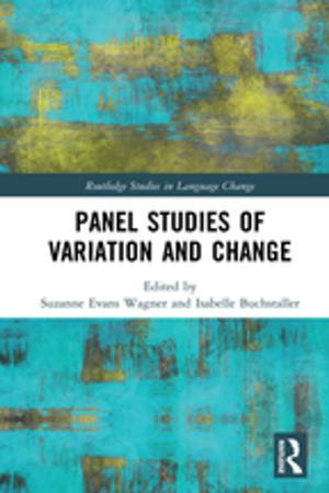Cover of the book Panel Studies of Variation and Change by Bernadette C Williams, R. Williams, B. Wood, L. van Breugel