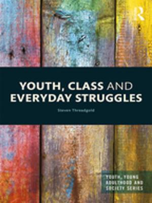 Cover of the book Youth, Class and Everyday Struggles by Hamish Johnson, Peter Quennell