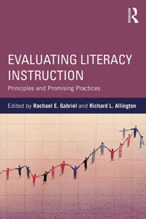 Cover of the book Evaluating Literacy Instruction by Dr Jennifer Newton, Jennifer Newton