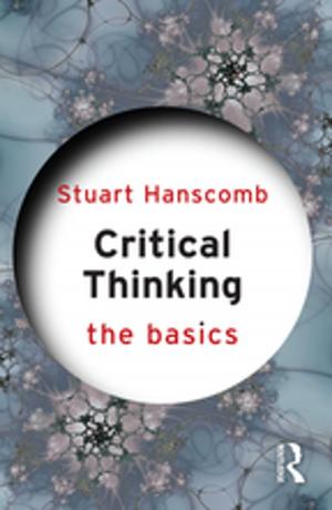 Cover of the book Critical Thinking: The Basics by Sarah McNamara