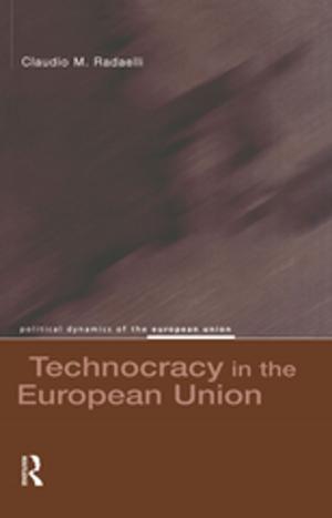 Cover of the book Technocracy in the European Union by Katrin Kinzelbach