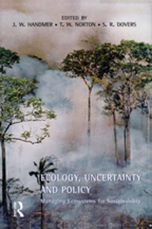 Cover of the book Ecology, Uncertainty and Policy by Lorenzo Fioramonti