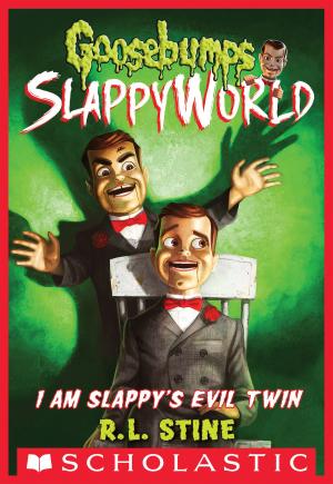 Cover of the book I Am Slappy's Evil Twin (Goosebumps SlappyWorld #3) by Sarah Rubin