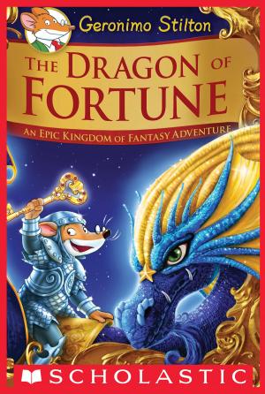 Book cover of The Dragon of Fortune (Geronimo Stilton and the Kingdom of Fantasy: Special Edition #2)
